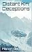 Distant Kin: Deceptions