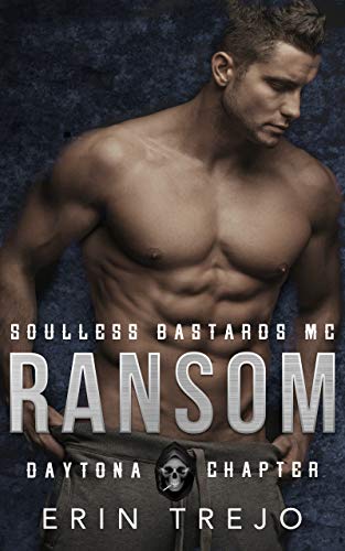 Ransom (Soulless Bastards MC Daytona Chapter, #3)
