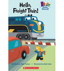 Hello, Freight Train! (Board book)
