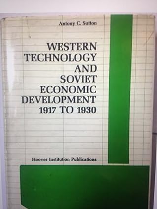 Western Technology and Soviet Economic Development: 1917-1930