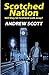 Scotched Nation