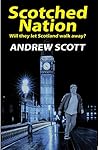 Scotched Nation Scotched Nation