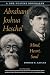 Abraham Joshua Heschel by Edward K Kaplan Abraham Joshua Heschel by Edward K Kaplan