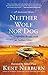 Neither Wolf nor Dog On Forgotten Roads with an Indian Elder by Kent Nerburn