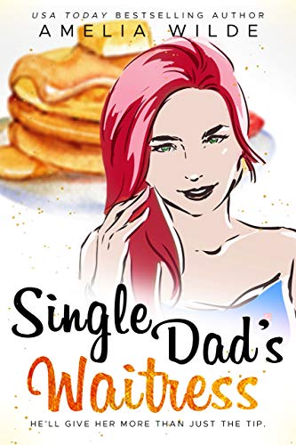 Single Dad's Waitress (Main Street Single Dads, #1)