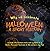 Why We Celebrate Halloween: A Short History: Seeking the hidden roots and symbols of a Celtic harvest festival in the modern day fun