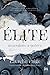 Élite. Ossessione e potere (Élite, #1)