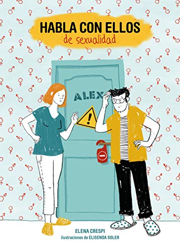 Habla con ellos de sexualidad (Kindle Edition)