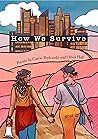 How We Survive