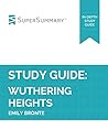 Study Guide: Wuthering Heights by Emily Bronte (SuperSummary)