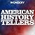 American History Tellers: "...