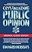 Crystallizing Public Opinion (Original Classic Edition)