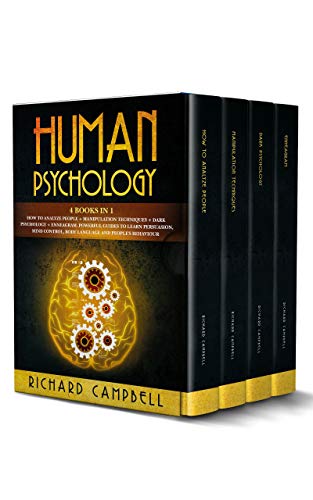 Human Psychology: 4 Books in 1. How to Analyze People + Manipulation Techniques + Dark Psychology + Enneagram: Powerful Guides to Learn Persuasion, Mind Control, Body Language and People's Behaviour (Kindle Edition)