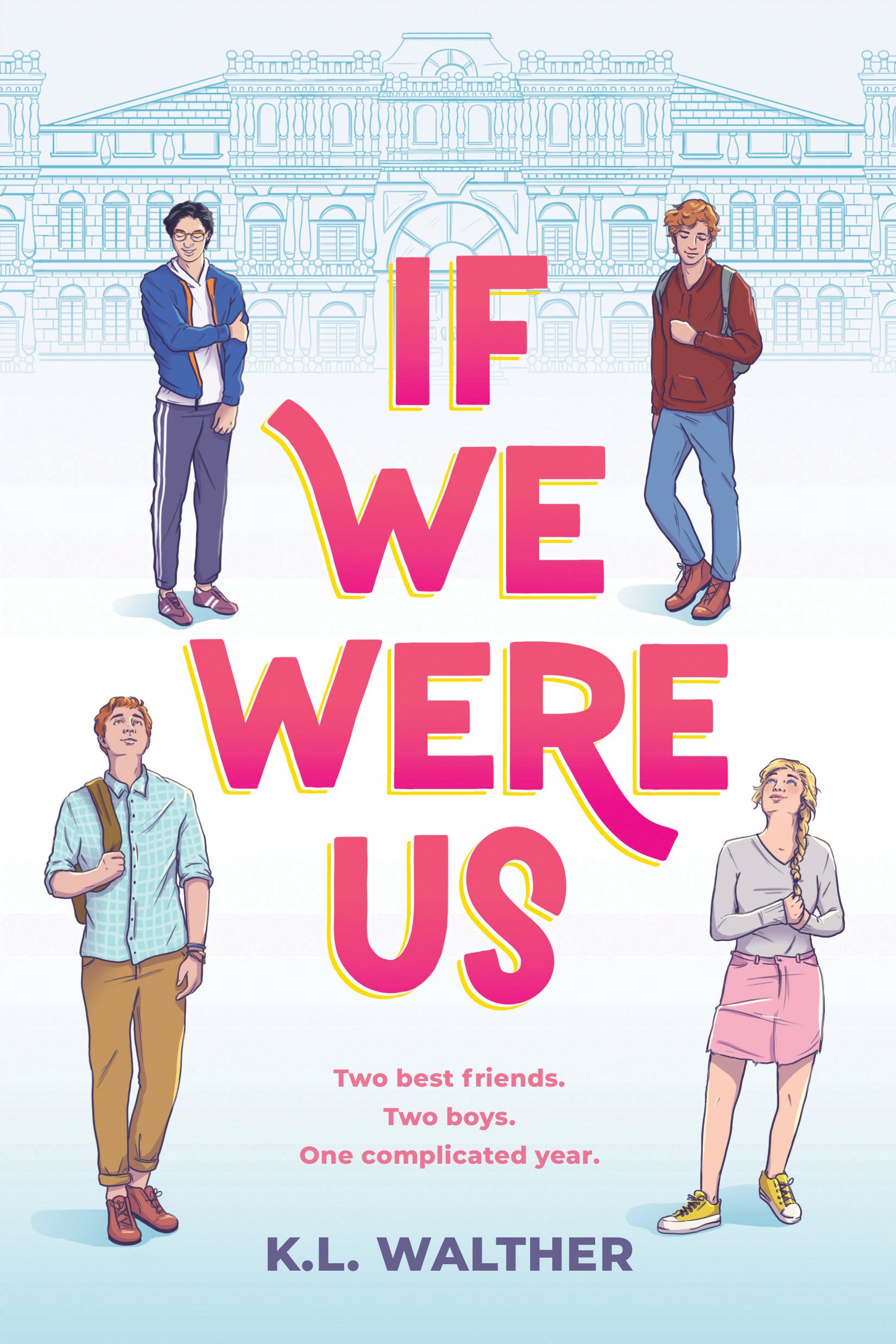 If We Were Us by K.L. Walther | Goodreads