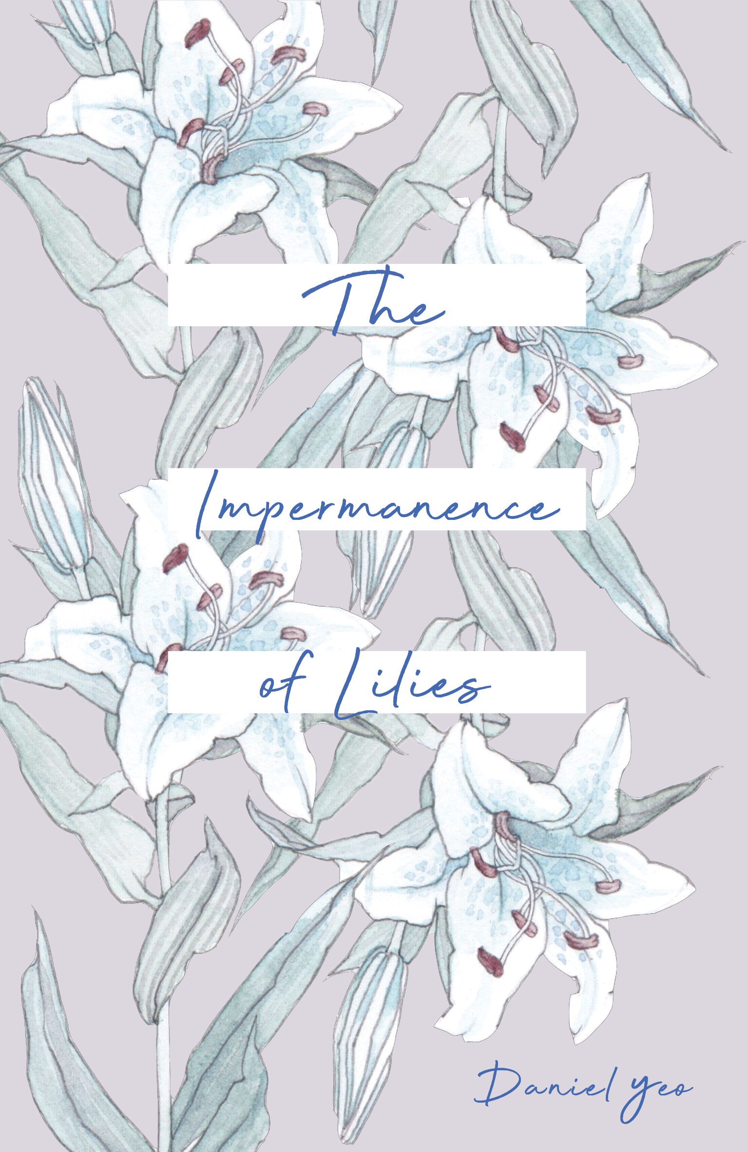 The Impermanence of Lilies (Paperback)