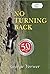 No Turning Back