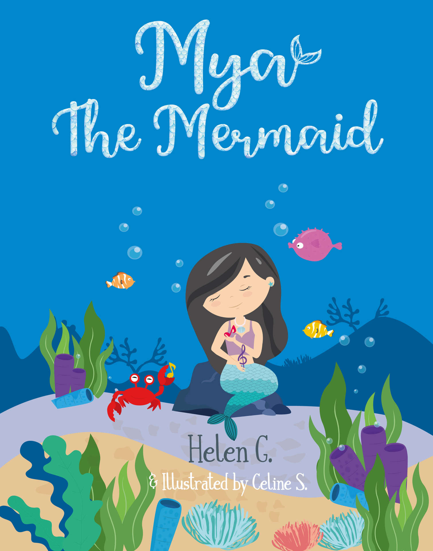 Mya The Mermaid A Rhyming Story About Hope And Embracing Diversities By Helen G