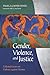 Gender, Violence, and Justi...