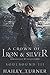 A Crown of Iron & Silver (Soulbound, #3)