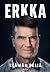 Erkka – Elämän peliä