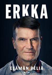 Erkka – Elämän peliä (Hardcover)
