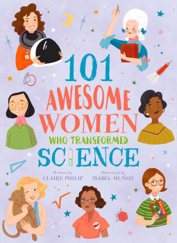 101 Awesome women who transformed science (Kindle Edition)