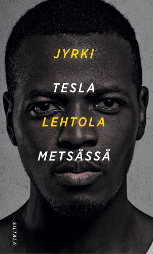Tesla Metsässä (Hardcover)