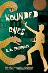 The Wounded Ones by G.D. Penman