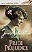 Pride and Prejudice: by Jane Austen (new 2019 edition) (125000+ words) (D.G. book Book 1115)