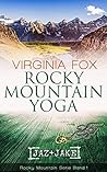 Rocky Mountain Yoga by Virginia Fox