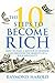 The 10 Steps to Become Rich...