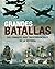 Grandes Batallas: Los Combates más trascendentales de la Historia