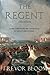 The Regent: An epic story o...