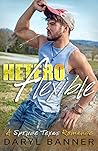 Book cover for Heteroflexible (Spruce Texas, #3)