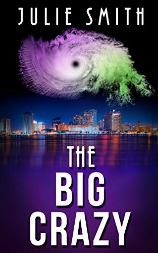 The Big Crazy (Skip Langdon #11)