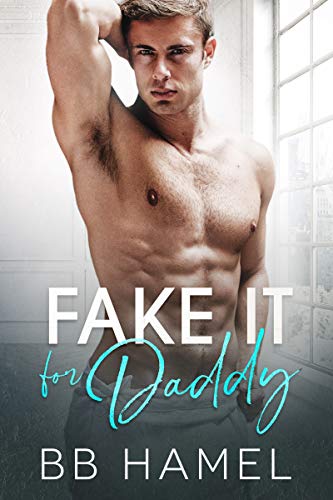 Fake It for Daddy (Sugar Daddy #1)