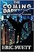 The Coming Darkness: Apocal...