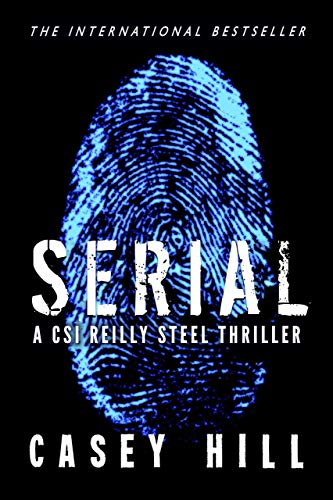 Serial (CSI Reilly Steel, #1)