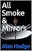 All Smoke & Mirrors