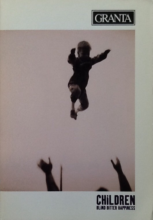 Granta 55: Children: Blind Bitter Happiness (Paperback)