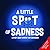 A Little SPOT of Sadness: A Story About Empathy And Compassion