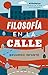 Filosofía en la calle by Eduardo Infante