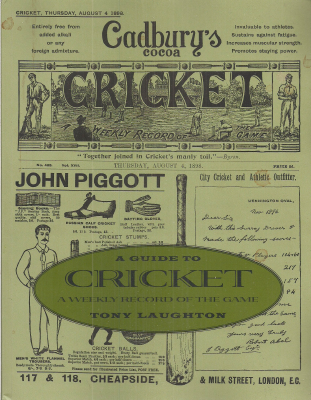 A Guide to Cricket: A Weekly Record of the Game: A Historical and Bibliographical Analysis