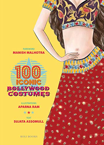 100 Iconic Bollywood Costumes (Hardcover)