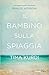 Il bambino sulla spiaggia by Tima Kurdi