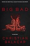 Big Bad by Christian Galacar