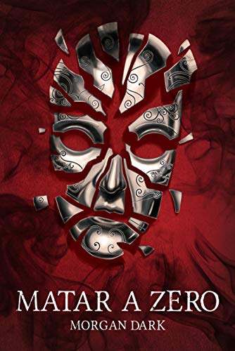 Matar a Zero (Kindle Edition)