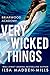 Very Wicked Things by Ilsa Madden-Mills