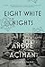 Eight White Nights