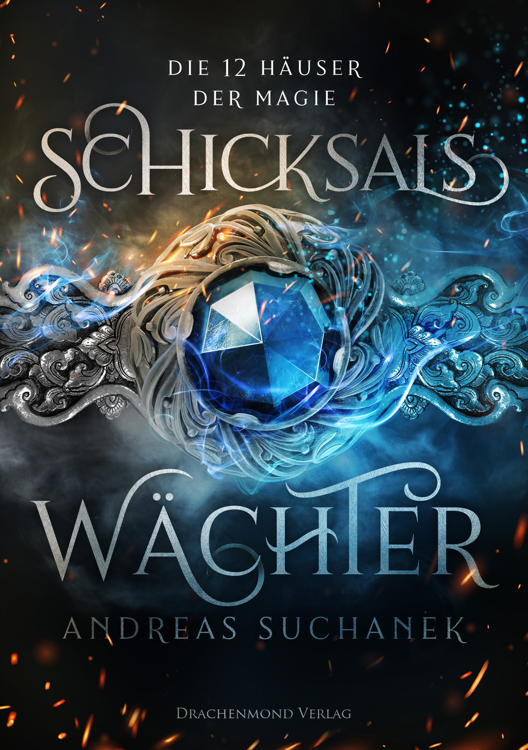 Schicksalswächter (Die 12 Häuser der Magie, #1)